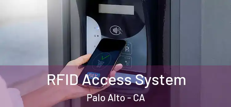  RFID Access System Palo Alto - CA
