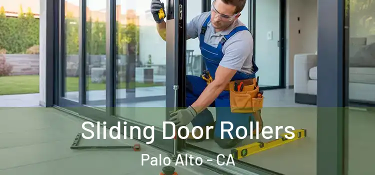 Sliding Door Rollers Palo Alto - CA